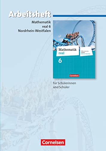 Mathematik real - Differenzierende Ausgabe Nordrhein-Westfalen - 6. Schuljahr: Arbeitsheft mit eingelegten Lösungen von Cornelsen Verlag GmbH